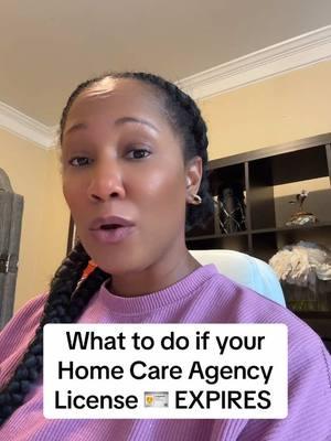 Please 🙏🏽 don’t let your #homecare agency license expire‼️. It is recommended that you even renew your license 🪪 at least #60days before the expiration date.  #christianbusinesswomen #february2025 #christianbusiness #christianentrepreneur #prayforyourbusiness #homecareagency #homecarebusiness #homecareconsultant #homehealthcoach #homehealthqueen #homehealthcare #dmme #askmeanything #businesssadvice #businessexpert #dmv 