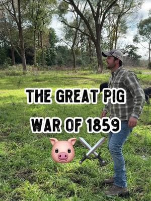 This is the story of the Great Pig War 🐷⚔️  #history #historical #pig #pigs #war #fact #facts #funfact #funfacts #DidYouKnow #funny #educational #farmer #farmers #skit #canadianbacon #bacon #pork #livestock #farmanimals #farmanimal #animals #shilohfarm #farmerfroberg  @Farmer.Froberg 