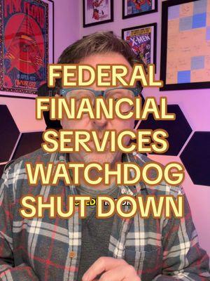 2/3/25: CFPB shut down #financialservices #consumerprotection #consumerlaw #fcra #fdcpa #moneywiselaw 