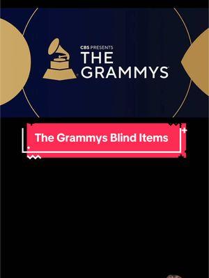 The Grammys Blind Items Source: @entylawyer crazydaysandnights.net #thegrammys #thegrammys2025 #grammys #grammys2025 #grammyawards #grammyawards2025 #thegrammyawards #thegrammyawards2025 #grammyredcarpet #grammysredcarpet #blinditem #blinditems #blinditemreveal #blinditemsrevealed #celebrityblinditems #celebritygossip #celebritynews #foryou #tiktokviral #viral #trending #fyp 