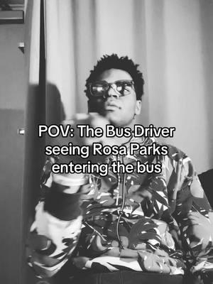 #fyp #foryoupage #pov #4xtra #rosaparks #blackhistorymonth #1950s #bus #offtheback