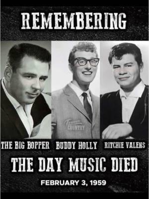 The day the music died February 3, 1959 #buddyholly #ritchievalens #bigbopper