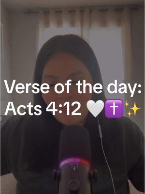 Verse of the day: Acts 4:12 🤍✝️✨ #motivationalchristiantiktok #powerfulchristianmessages #biblicaltiktok #christianwomenmotivation #trendingchristiantiktokvideos #tiktokviralsongsgospel #popularchristiancontent #tiktokchristianworship #christiantok #christiangirltiktok #christiantiktoker #christianitytiktok #christiantiktok #christiantiktokcommunity #tiktokchristian #christiantiktoks #christiantiktokertiktokforchrist #fyp #foryou #foryoupage #viral #viraltiktok #viral_video #viralvideos #christian #christianmotivation #jesusisking #christjesus #jesuschristislord #jesusislord #prayer #prayerwarriors #childofgod #jesus #jesuslovesvou #faith #holyspirit #worship #praise #fypp #fypviraltiktok🖤シ゚☆♡ #fyppppppppppppppppppppppp #virall #viraltiktokr #trending #trendingvideo #trendingsong #trendingsound #trendingtiktok #christianhumor #holyspirit #revival #bibleverse #church #virall #christianity #fypシ #jesustok #jesustiktok #trustgod 