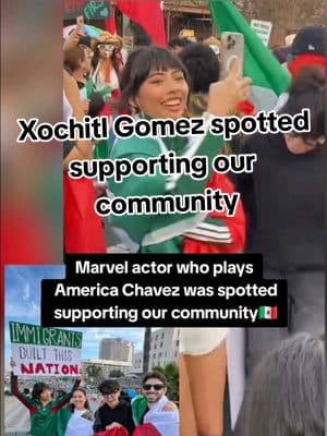 Marvel actor who plays America Chavez was spotted supporting our community‼️#xochitlgomez #americachavez #protest #maga #immigrants #mexico #ice #latinos #losangeles #lapd #dtla  #foryou #foryoupage #parati #viral #tes #chisme #trending #landscape #tiktoktea  #drama #fyp #foryouuuuuuu #fyppppppp #fyp #fypシ゚viral 