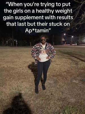 Now you’re looking crazy because your results went away in 2 days after you stopped taking Ap*tamin, and the girls over here are still thick thick 😭 #weightgainjourney #healthyweightgain #healthy #fyp 