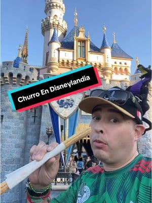 Comiendome un Churro aquí En Disneylandia.. #endisneylandia #disneylandia #🇲🇽 #🇲🇽🏰 #churro #churros #Foodie #disneysnacks  @issabebesita🪐👩🏼✨• Following 