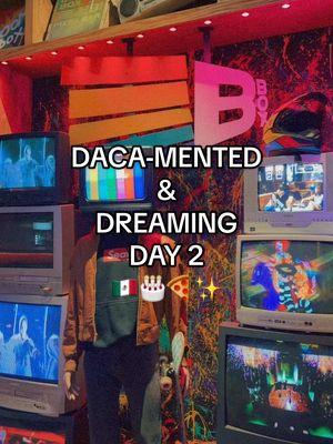 DACA-MENTED & DREAMING | DAY 2!✨#dayinmylife #diml #dacamented #daca #dreamers #dacatiktok #sanantonio #sanantoniocontentcreator #satx 