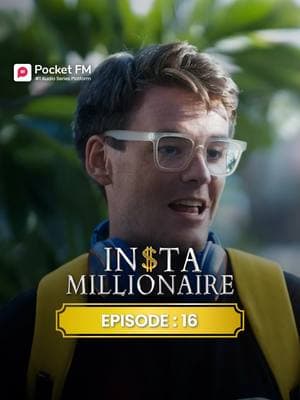 Insta Millionaire | Ep.16 | Full Series | Pocket FM 🔥Follow @pocketfmdramahub to catch every upcoming episode. 📲Stay updated and never miss a story!🚀 #pocketfm #pocketfmdrama #audioseries #dramaseries #dramatic #AudioDrama #FamilySecrets #foryoupage #Heartbreaking #foryoupageofficiall #usa_tiktok #viralvideos #lovestory #relationships #explorepage #TikTokSeries #marriage #instamillionaire #millionairemindset #instamillionaireLA01