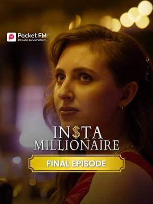 Insta Millionaire | Ep.22 | Full Series | Pocket FM 🔥Follow @pocketfmdramahub to catch every upcoming episode. 📲Stay updated and never miss a story!🚀 #pocketfm #pocketfmdrama #audioseries #dramaseries #dramatic #AudioDrama #FamilySecrets #foryoupage #Heartbreaking #foryoupageofficiall #usa_tiktok #viralvideos #lovestory #relationships #explorepage #TikTokSeries #marriage #instamillionaire #millionairemindset #instamillionaireLA01