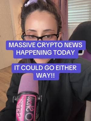 MASSIVE CRYPTO NEWS HAPPENING TODAY  IT COULD GO EITHER WAY!! #crypto #xrp #bitcoin #ethereum #solana #doge #cryptowendyo #wendy #trump #cardano 