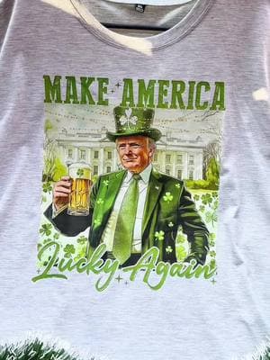 Trumpp Make America Lucky Again Shirt Doesn’t Exist☘️🥰🇺🇸🔥#trump #donaldtrump #trumpshirt #trumpsupporters #trump2024🇺🇸 #maga #makeamericagreatagain #america #stpatricksday #stpatrick #patrick #stpatricksdayoutfit #vintage #lucky #election #fyp #foryoupage 