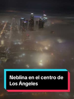 Eliana Moreno en NewsChopper4 captó estas imágenes de la neblina sobre el centro de Los Ángeles el domingo. #Telemundo52 #neblina #fog #foggy #downtownLA #DTLA #downtownlosangeles 