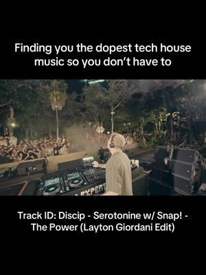 Finding you the dopest tech house music so you don’t have to | @layton giordani ripped this insane edit in the jungle at @Experts Only Tulum 🌴🔥 Track ID: Track ID: Discip - Serotonine w/ Snap! - The Power (Layton Giordani Edit) #laytongiordani #discip #techhouse #techhousemusic #expertsonly #tulum 