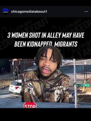 3 Women Shot In Alley May Have Been Kidnapped, Migrants #greenscreen #quanodag #hooduniversity #chicago #shot  #foryoupage 