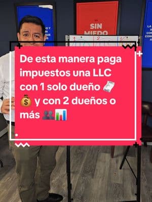 De esta manera paga impuestos una LLC con 1 solo dueño 🧾💰 y con 2 dueños o más 👥📊 #llc #taxesdenegocios #irs #taxesdecorporaciones #1065 #schedulec #samyourtaxes 