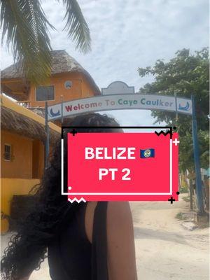 #belize #belizetravel #travel #traveltiktok #girlstrip #cayecaulker #girlstrip #blacktravel 