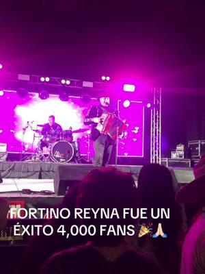 FORTINO REYNA 🎉🎉🎉 FUE UN ÉXITO 4,000 fans!!! 🎉🎉🎉✅✅✅🎼🎼🎼#viralfyp #fortinoreyna #viralvideoシ #exito #fans #hoy #fyp #viralllllll #eselocoamor #fyp #fortinoreynavirall #viralvideoシ #eselocosoyyo😍🥺 #fortinoreynafans #2025 