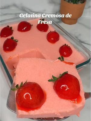 #gelatinacremosa #postre #fresa