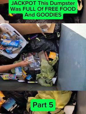 Part 5 | JACKPOT This Dumpster Was FULL Of FREE FOOD And GOODIES #dumpster #jackpot #dumpsterdiving #dumpsterdiver #dumpsterdive #curbsidejunkies #garbage 