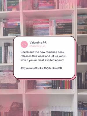 Which releases are you most excited for this week? Let us know in the comments! 🩷 — #valentineprlm #vprlm #romancebooks #romancebookrecs #romancebookstagram #bookreleases #BookTok 