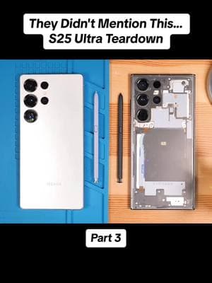 They Didn't Mention This... S25 Ultra Teardown! #Didn #Mention #samsung #S25Ultra #Teardown #phonerepairguru #vairal 