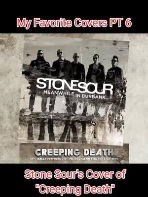 My Favorite Covers PT 6; Stone Sour's cover of Creeping Death by Metallica!  @Corey Taylor #stonesour #metallica #creepingdeath #metaltiktok #coversong #foryoupage #foryou #fyp #genx 