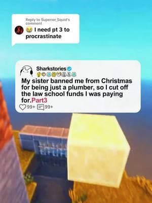 Replying to @Superior_Squid My sister banned me from Christmas for being just a plumber, so I cut off the law school funds I was paying for.part 3  #reddit #redditstories #redditreadings #askreddit #fyp #redditstorytime #reddit #creeky #vira #BookTok #Minecraft #minecraftmemes #cursedminecraft #minecraftideas