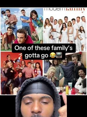 #greenscreen Which Tv family gotta go? 👀😂😂😂 #tvshows #nostalgia #nostalgic #modernfamily #malcolminthemiddle #arresteddevelopment #mynameisearl #weebnation #comedy #pickone #chooseone #weebtiktok #explore #explorepage #fyp #entertainment #throwbacks 