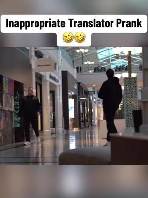 Inappropriate Translator Prank🤣🤣 Yt- blake bachert #blakebachert #blakebachertclips #cassadycampbell #dannyduncan #kaneljoseph #baylenlevine #pranks #mallpranks #fypage #fyp 