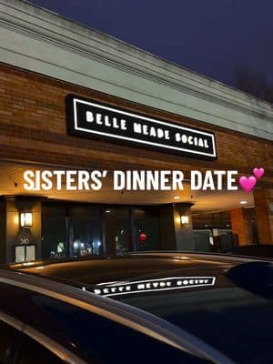 come have dinner w us at Belle Meade Social in MidTown Memphis💕#fyp #foryou #dinnerdate #girlsnight #girlsdate #linesisters #akas #aka1908 #sisters #sistersdate #girlfriends #insecure #gettinggrown 