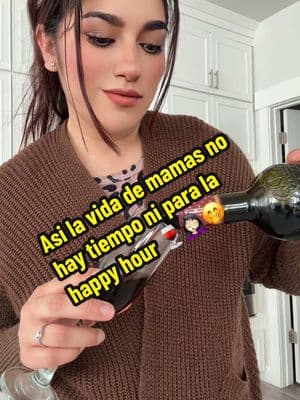 La vida de mamás uy pero por qué son así caray 🤦🏻‍♀️ no nos dejan relajarnos ni en la happy hour 🤭 #lavidademama #happyhour #humor #comedia #risa #jajaja #ama #mama #fypage #fyppppppppppppppppppppppp #humorlatino #humormexicano #humorlatino #viralvideo #viraltiktok #babynomellames #vidademama #notimeforme #paratiiiiiiiiiiiiiiiiiiiiiiiiiiiiiii #paratii 🤭🍷🍸