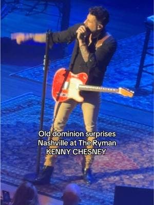 @olddominionband surprises Nashville at @theryman & brings Kenny Chesney onstage #olddominion #olddominionmusic #nashville #theryman #therymanauditorium #kennychesney  #kennychesneyconcert #countryconcert @Kenny Chesney 