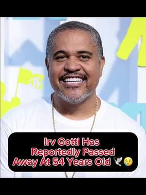 Irv Gotti Has  Reportedly Passed Away At 54 Years Old 🕊️😢 #irvgotti #restinpeaceirvgotti #ripirvgotti #irvgottiashanti #therealspillentertainment #fyp #darealspillentertainment #viral 