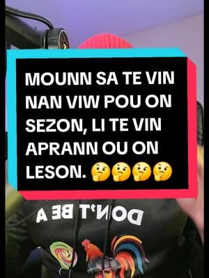 MOUNN SA TE VIN NANVIW POULTE APRANN OU ON LESSON #ayiticheri  #fyp #ontikozeakpeace #haitianvids  #Haitianmusic #haitiantiktok #pouo  #ayiticherie509 #ayisyen #trendings  #caribbeantiktokeurs #fbreelsvirals  #Haitiancomedy #ayisyentiktok🇭🇹 