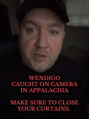 Wendigo caught on camera in the heart of Appalachia. This is why you don’t go out at night and why you always close your curtains. #creatorsearchinsights #fypシ゚viral #wendigo #wendego #cryptid #paranormal #scary #appalachia #hauntedappalachia #folklore #thesupernaturalsleuth 