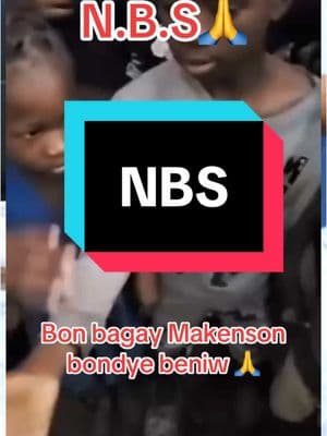 #nbs #makensonnbs #yonbonsamaritennbs #frerelucksonzonpafemoun #zonepafèmoun #billonsplata #viral_video #viral? #bondyebeniw🙏 #🙏🙏🙏 