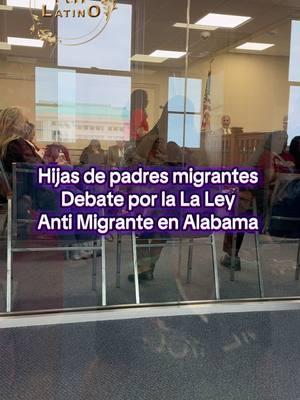 Hijas de padres migrantes  Debate por la La Ley  Anti Migrante en Alabama #noticiastiktok #alabama #noticias #news #leyantimigrante #leyesdeinmigracion #vi #seguidores #destacame 