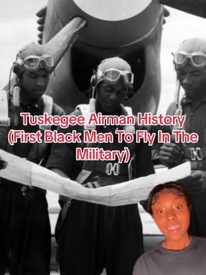 Tuskegee Airman History‼️YOUTUBE LINK IN BIO‼️ #f#foryouf#foryoupagetuskegeeairmen #tuskegeeuniversity #tuskegeeexperiment #tuskeegeeairmanhistory #firstblackpilot #military #worldwar11 #worlwar2 #blackexcellence #b#blackhistoryb#blackhistoryfactsb#blackhistorymonthv#voodooh#hoodoon#neworleansl#louisianah#hairproductsa#afroa#afrohairc#culturer#richf#firstblackmillionairer#richpeopleh#historyb#basedonatruestoryb#basedontrueeventsp#popularl#langstonhughesN#NAACPh#hbcua#africantiktokh#haitiantiktokj#jamicantiktokc#conspirancytheorytiktoksp#paranormaltiktokc#creepys#scaryw#worlwideviral #greenscreen 