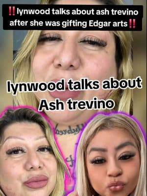 lynwood talks about ash trevino after she was gifting Edgar arts #ash #ashtrevino #ashtrevinodrama #ashtrevinodaughters #jefa #edgarart #lynwood #foryou #foryoupage #parati #viral #tes #chisme #trending #landscape #tiktoktea #drama #fyp #foryouuuuuuu #fyppppppp #fyp #fypシ゚viral 