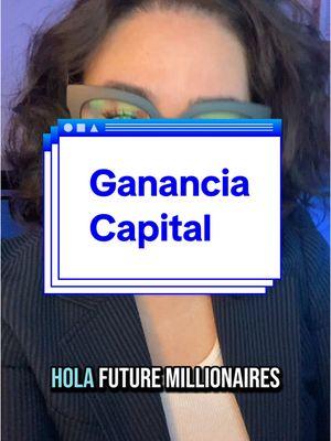 Ganancia Capital #latinoscreandowealth #latinvestor® #latinosenusa #hispanictiktok #learntoinvest #latinotiktok #aprendeainvertir #ahorraeinvierte #libertadfinanciera #gananciacapital #santacruzdelasierra🇳🇬 #capitalgains #capitalgainstax #gananciascapitales #santacruzbolivia 