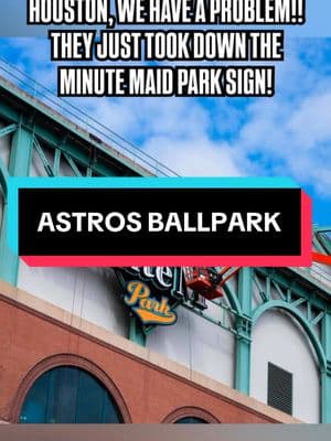 Down goes the @Houston Astros Minute Maid sign! The Ballpark has a new name😳 Daikin Park #MLB #astrosbaseball #houston #houstonastros #ballpark #astrosfans #daikinpark #astrosbaseball #fy #fyp @ESPN @espnW @ESPN Deportes @MLB @MLB Network 