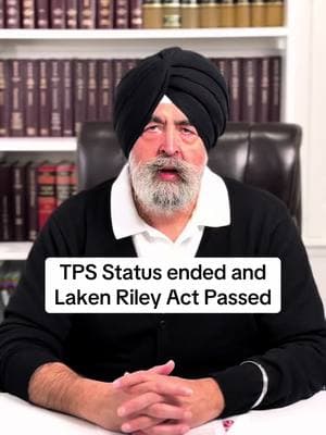 TPS Status ended and Laken Riley Act Passed #jaspreetsinghattorney