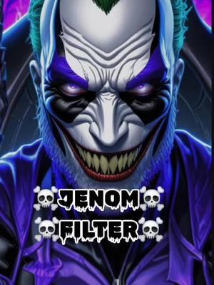 JENOM☠️ FILTER... #jenom☠️ #jenom #venom #venomcosplay #joker #jokerface #jokercosplay #villain #filter #filtro #aifilter #fyp #fypシ #foryoupage #effectbymrvic007ai 