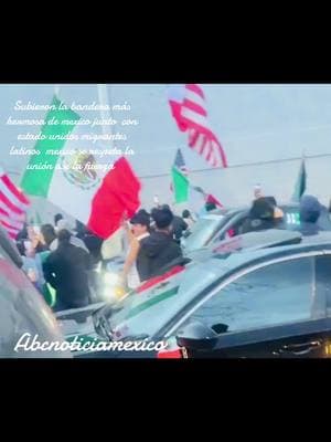 Subieron la #bandera mas hermosa de #mexico juntos con #estadosunidos🇺🇸  #migrantes_latinos  la unión ase la fuerza 💪 #mexicoserespeta  #mecansoganso  @Claudia Sheinbaum Pardo @Andrés Manuel López Obrador #viral🇲🇽🇲🇽🇲🇽🇲🇽🇲🇽🇲🇽🇲🇽🇲🇽