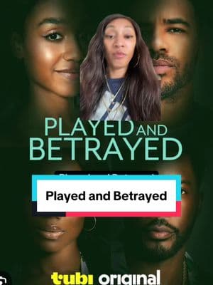 Played and Betrayed on @Tubi #movietok #movierecommendation #moviesuggestions #movienight #movielovers #tubimovies #moviestowatch #movierecommendations #moviereview #moviechannel #blackmovies 