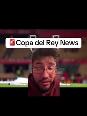 🚨Copa del Rey News #realmadrid #halamadrid #madrid #copadelrey #cdr #atleticodemadrid #atletico #atleti #atleticomadrid #barcelona #fcbarcelona #barca #realsociedad #sociedad #osasuna #valencia #getafe #leganes #rfef #ancelotti #carloancelotti #futbol #futboltiktok #football #footballtiktok #Soccer #soccertiktok #fyp #tapiaa__ 