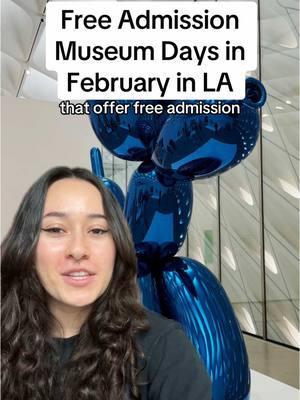 February is a great time to explore LA’s museums and gardens on free admission days! If you’re looking for things to do in LA, here are all the days you can go to museums around Los Angeles for free😊 #losangeles #thingstodoinla #thingstodoinlosangeles #losangeleslife #museum #freeadmission #budgettravel #discount #couponing #deals #thebroad #la #greenscreen 