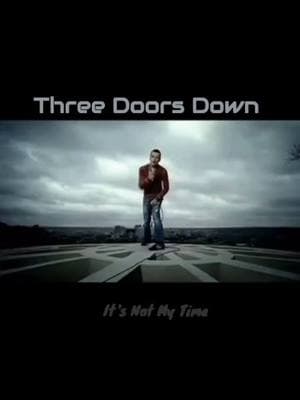 #ItsNotMyTime #ThreeDoorsDown 