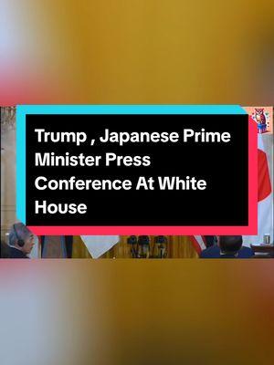 President Donald Trump holds a press conference with the Prime Minister of Japan.  #trump #japanese ##usa #primeminister #fyp #whitehouse #politiplot #pressconfrence #japan #deal #news 