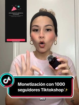 Respuesta a @Yulissa Barrios PASO A PASO monetización con 1000 seguidores✨ #monetizacion #TikTokShop #dinero #tiktok #viral #fyp #foryoupage #foryoupage #consejos #ideas #apoyo #teamwork 